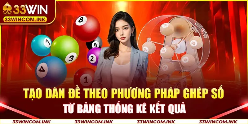 Tạo dàn đề theo phương pháp ghép số từ bảng thống kê kết quả